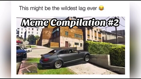 Hilarious Meme Compilation #2