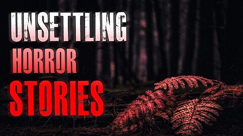20 TRUE Scary UNSETTLING Horror Stories From The Internet | True Scary Stories
