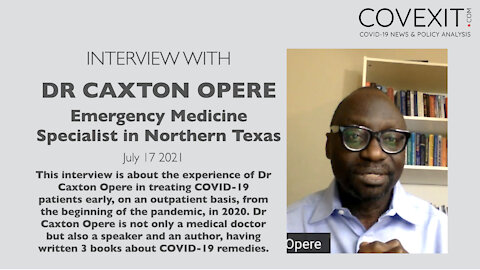 Dr Caxton Opere & COVID-19 Early Treatment in Rural Texas