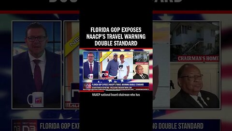 Florida GOP Exposes NAACP's Travel Warning Double Standard
