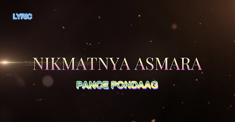 LYRIC || NIKMATNYA ASMARA || PANCE PONDAAG