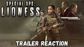 Special Ops Lioness: Official Trailer - Reaction!