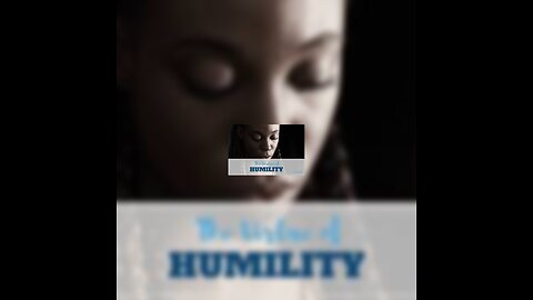 Humility P 9 Humility and Faith