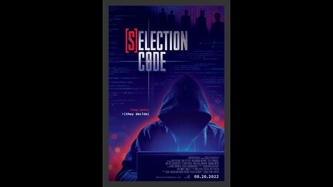 Mike Lindell movie [S]eleciton Code !
