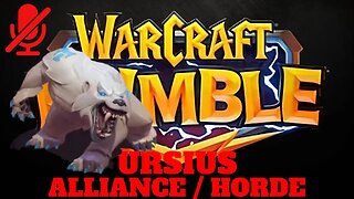 WarCraft Rumble - Ursius - Alliance + Horde