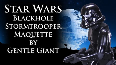 Unboxing: Star Wars Blackhole Stormtrooper Maquette by Gentle Giant