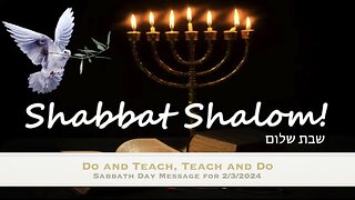 Do and Teach: Sabbath Message 2/3/24