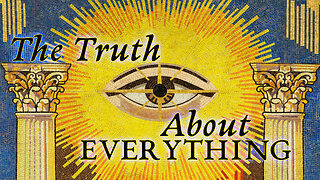 The Truth About Everything;: The Most Powerful and Important Video on the Internet