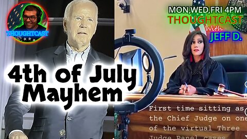 4th of July lefty Meltdown, Influencer Judges, & Joe embarrasses himself w/out teleprompter TC 7/5