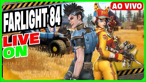 [PT/BR]FARLIGHT 84 CARRO CHEFE CHEGOU🎮 KICK.COM | !pix !insta !comandos