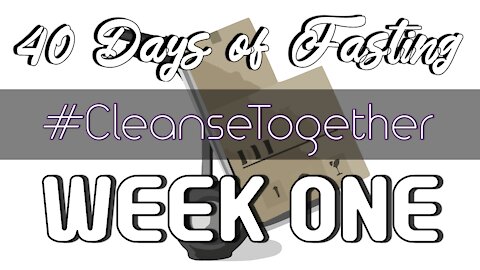 #CleanseTogether - Food Vlog Week One Highlights