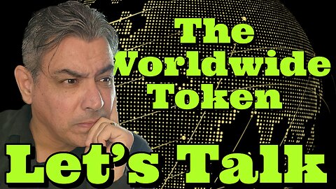 Crypto News Today | The Worldwide Token | Let's Talk Crypto