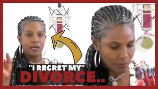 Black Woman is HURT & REGRETS Divorcing Her Husband
