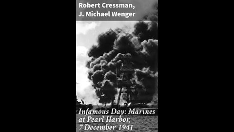 Infamous Day: Marines at Pearl Harbor 7 December 1941by Robert James Cressman - Audiobook