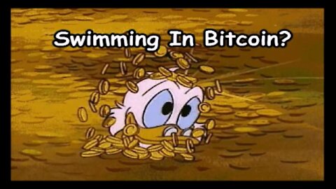 Swimming in Bitcoin?