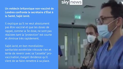 Médecin non-vacciné de Londres confronte les secrétaire d'État à la Santé, Sajid Javid