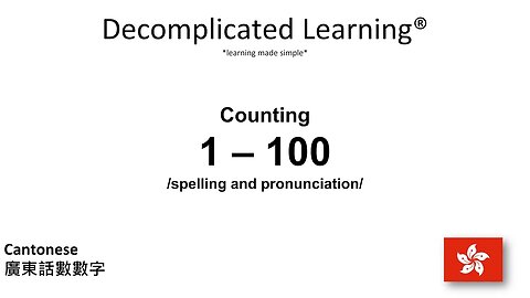 Counting Numbers 1 - 100 in Cantonese .