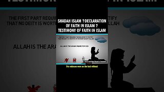 SHADAH Islam ┇DECLARATION of FAITH in Islam ┇ TESTIMONY of FAITH in ISLAM
