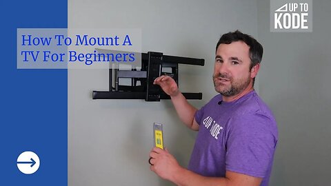 How To Mount A TV For Beginners