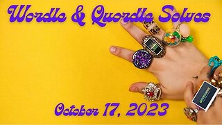 Wordle & Quordle of the Day for October 17, 2023 ... Happy Wear Something Gaudy Day!
