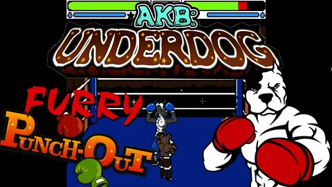 AKB: Underdog - Furry Punch-Out