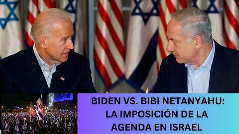 ¿QUÉ PASA EN ISRAEL? ¿POR QUÉ EE. UU. EJERCE PRESIÓN SOBRE EL GOBIERNO DE BIBI? LA REFORMA JUDICIAL