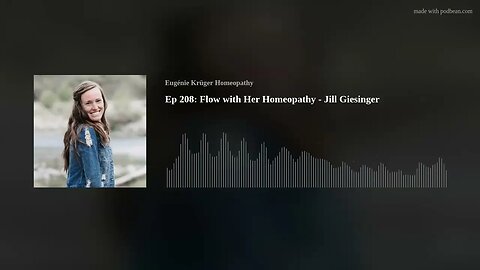 Ep 208: Flow with Her Homeopathy - Jill Giesinger