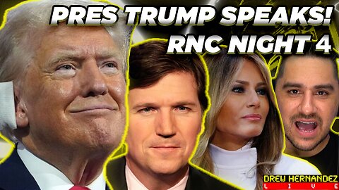 PRESIDENT DONALD J. TRUMP SPEAKS: RNC NIGHT 4