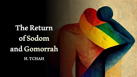 The Return of Sodom and Gomorrah