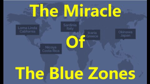 Miracle of the Blue Zone