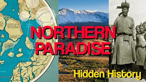 Northern Paradise | Hyperborea Tartaria
