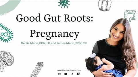 Good Gut Roots: Pregnancy