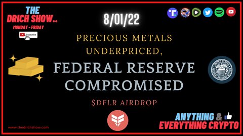 PRECIOUS METALS UNDERPRICED, FEDERAL RESERVE COMPROMISED, $DFLR AIRDROP