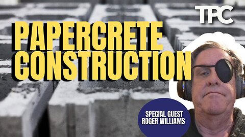 Papercrete | Roger Williams (TPC #1,312)