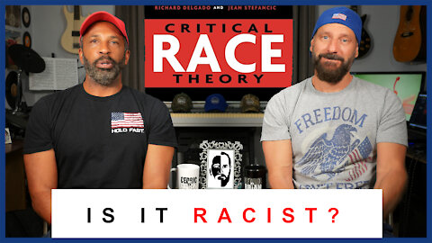 Is C.R.T. (Critical Race Theory) Racist? An Introduction