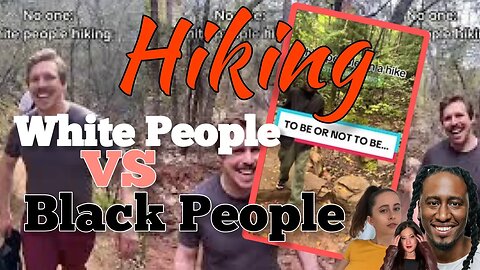 White VS Black People takes on Hiking! Hotep Jesus on SimpCast with Chrissie Mayr, Lila Hart