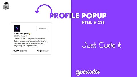 Create Profile Pop Up Using HTML & CSS | Cyper Coder