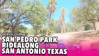 San Pedro Park San Antonio Virtual Ride Along
