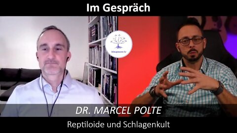 Im Gespräch mit Dr. Marcel Polte - Reptiloide und Schlangenkult - blaupause.tv