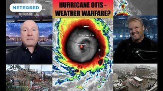 Acapulco - Hurricane Otis: Was it Weather Warfare?