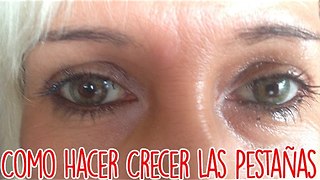 Como Hacer Crecer Las Pestañas