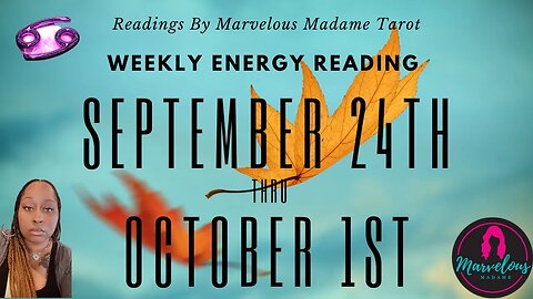 🌟 ♋️ Cancer for Weekly Energy (Sept 24th-Oct 1st)💥🌕 Full Moon in Aries could being CAREER CHANGES!