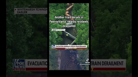 BREAKING: Another train derails in Pennsylvania, nearby residents evacuated