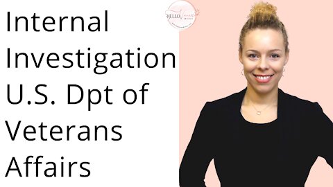 Internal Investigation U.S. Dpt of Veterans Affairs