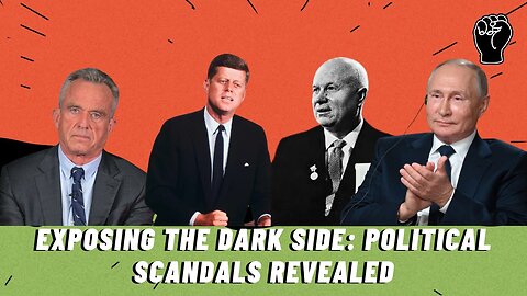 Exposing the Dark Side: Political Scandals Revealed