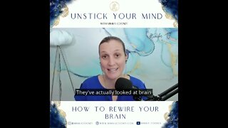 How to Rewire your Brain