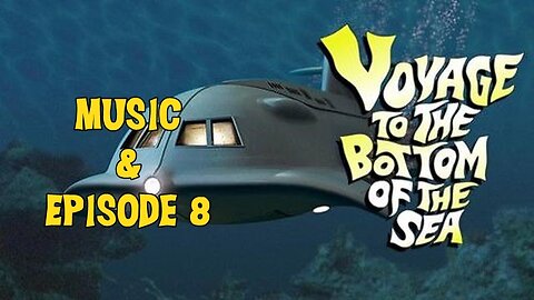 Monday Stream Music and Undersea Voyage Ep 8