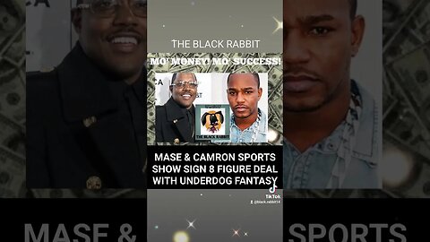 MASE & CAMRON SPORTS SHOW SIGN 8FIGURE DEAL WITH UNDERDOG FANASTY