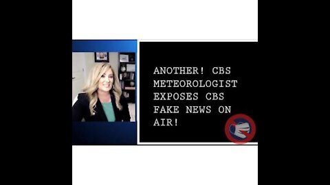 ANOTHER One! CBS Meteorologist Exposes CBS News Live on Air