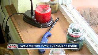 Family without power for nearly a month
